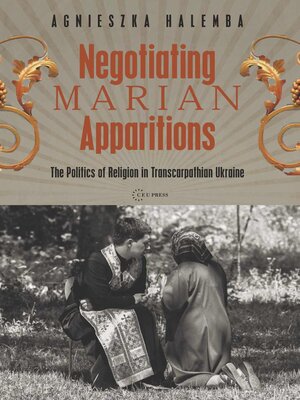 cover image of Negotiating Marian Apparitions